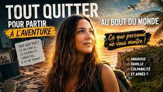 Miniature : On a tout quitté pour partir vivre une aventure à l'étranger (culpabilité, angoisse, famille,..)