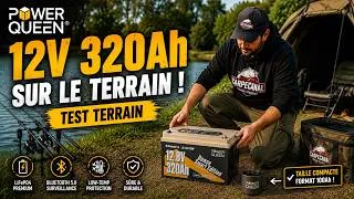 Miniature : Power Queen 320Ah : je vous la présente et je la teste sur le terrain !