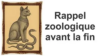 Miniature : Rappel zoologique avant la fin.