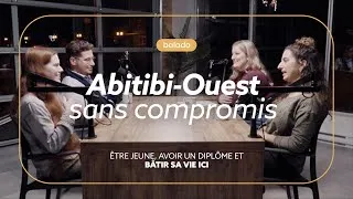 Miniature : Être jeune, diplômé·e et bâtir sa vie ici – Abitibi-Ouest sans compromis (ép.02)