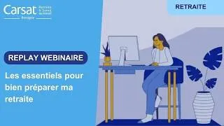 Miniature : Replay webinaire | Les essentiels pour bien préparer ma retraite