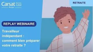 Miniature : Replay webinaire | Travailleur indépendant : comment bien préparer ma retraite ?