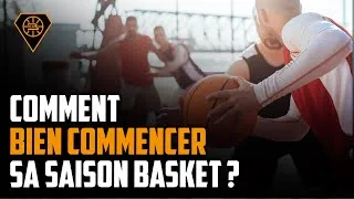 Miniature : COMMENT ÊTRE PRÊT POUR COMMENCER UNE NOUVELLE SAISON BASKETBALL
