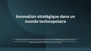 Miniature : Innover dans un monde fragmenté : comment ne pas dépendre d’un seul bloc technologique