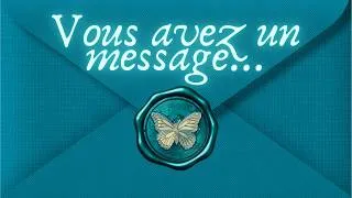 Miniature : 💌 Clique pour découvrir ton petit Message ! 😱 ◈ Tirage intemporel et Collectif 💌