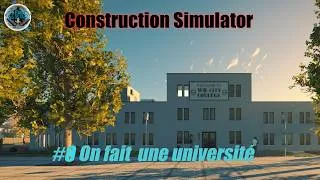 Miniature : Construction Simulator Saison 2 #8 l'université