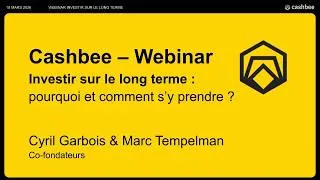 Miniature : Replay du Webinar Investir sur le long terme par Cashbee : comment s'y prendre ?