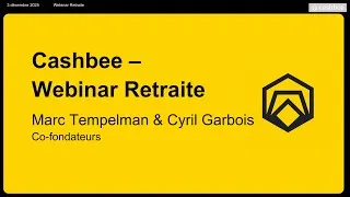 Miniature : Replay du Webinar retraite par Cashbee : comment bien préparer ses vieux jours ?