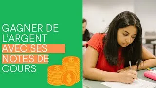 Miniature : 🎥 Gagner de l’argent avec ses notes de cours