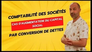 Miniature : Comptabilité des sociétés | Augmentation du capital par conversion de dettes