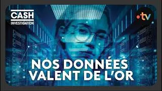 Miniature : Nos données personnelles valent de l'or - Cash investigation