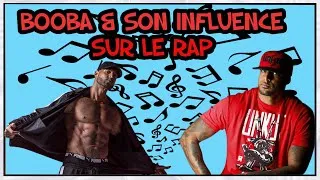 Miniature : BOOBA & SON INFLUENCE SUR LE RAP