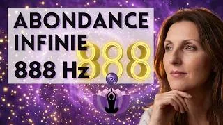 Miniature : 888 – LA FRÉQUENCE INFINIE DE L'ABONDANCE | Méditation Puissante 1h30 (Fréquences Superposées)