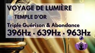 Miniature : ✨ Temple d'Or de l'Abondance | Triple Fréquence 396Hz 639Hz 963Hz | Guérir & Manifester