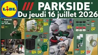 Miniature : catalogue LIDL du 16 juillet 2026 ✅ Arrivage bricolage PARKSIDE 🔥 Promo auto moto Ultimate Speed