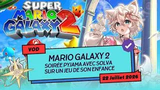 Miniature : 🕹️ RÉTROPÉDALE • Je DIVORCE d'un con (et plein de confessions). | Super Mario Galaxy 2 (22/07/26)