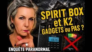 Miniature : Vous regardez des enquêtes Paranormale  ? Et le matériel utilisé ? Gadgets ou PAS? ( K2/Spirit-Box)
