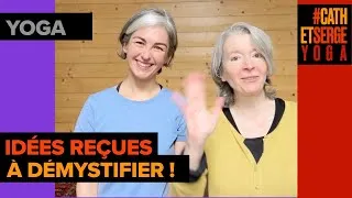 Miniature : YOGA : 5 IDÉES REÇUES À DÉMYSTIFIER AVEC DEUX ENSEIGNANTES (Débutants et Curieux)