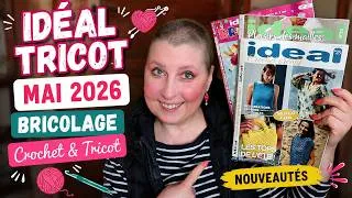 Miniature : Magazines Idéal Tricot Mai 2026 🧶 Bricolage, Crochet & Tricot | Feuilletage & Inspirations