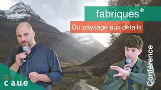 Miniature : « DU PAYSAGE AUX DÉTAILS » Conférence de l’agence FABRIQUES architectures et paysages
