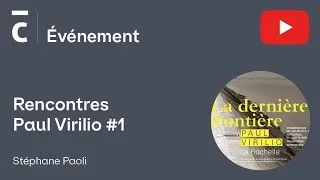 Miniature : Rencontres Virilio #1 - La dernière frontière