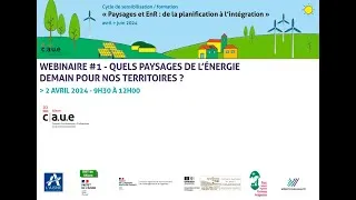 Miniature : PAYSAGES ET ÉNERGIES RENOUVELABLES #1 « Quels paysages de l’énergie demain pour nos territoires ? »