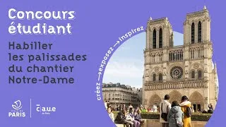Miniature : Présentation  - Concours étudiant Habiller les palissades du chantier Notre-Dame