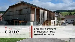 Miniature : Pôle multiservice et microcentrale hydroélectrique, Foncine-le-Haut (39)