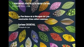 Miniature : 01 Plan nature metropole Lyon - Rencontres végétales du Massif central 2024 - Lyon