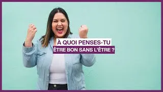 Miniature : À quoi penses-tu être bon, sans vraiment l'être ?
