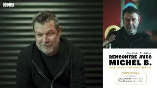 Miniature : RENCONTRE AVEC MICHEL B. / Cie Bob Théâtre • Saison cuilturelle l'Ernee 🔴🔵🟡