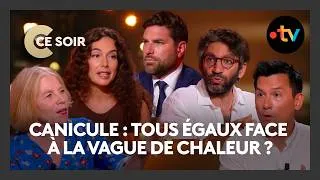 Miniature : Clim’ ou Passoire thermique : L’inégalité face à la canicule en débat - C Ce Soir du 24 juin 2026
