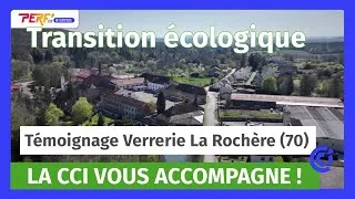 Miniature : Témoignage - Verrerie La Rochère (70) - La CCI vous accompagne !