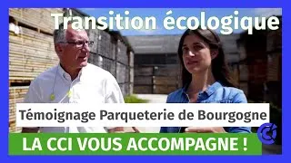 Miniature : Témoignage -  Parqueterie de Bourgogne (89) - La CCI vous accompagne !