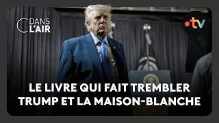 Miniature : Le livre qui fait trembler Trump et la Maison-Blanche  -  C dans l’air - 19.06.2026