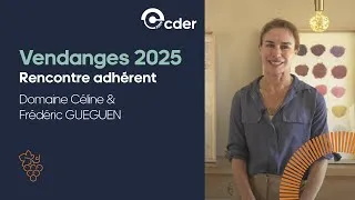 Miniature : CDER -  Rencontre Adhérent - Vendanges 2025 - Domaine Céline & Frédéric GUEGUEN