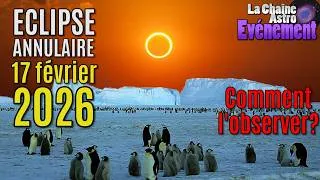 Miniature : ECLIPSE du 17 février : Comment l'observer?