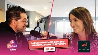 Miniature : Passions Démentielles #9 : La Buffeterie à Moissac, un Buffet à Volonté Artisanal Français