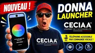 Miniature : NOUVEAUTÉ Donna Launcher CECIAA : le téléphone accessible vocal par commande vocale !