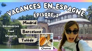 Miniature : ☀️Vlog voyage à Madrid,Tolède n°3, Shopping à Barcelone! | Cécile et Léa