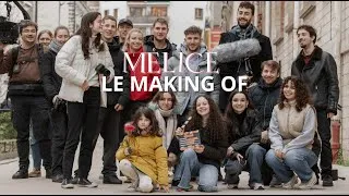 Miniature : MAKING OF MELICE - COURT-METRAGE