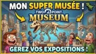 Miniature : Two Point Museum|| Début de journée au Musée ||