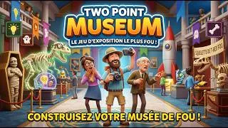 Miniature : Two Point Museum || Matinée chill au Musée ||