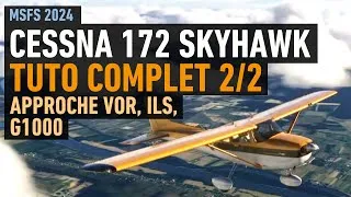 Miniature : Cessna 172 Skyhawk G1000 - Tuto Complet 2/2 - Approche VOR et ILS (Xbox / PC)