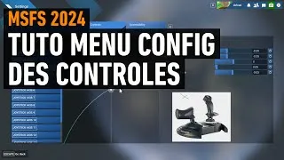Miniature : MSFS 2024 - Menu configuration des contrôles expliqué