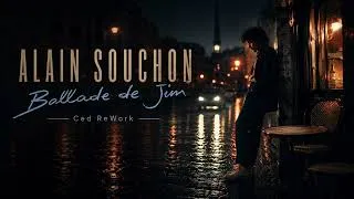 Miniature : Alain Souchon - Ballade De Jim (Rework) 2026
