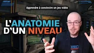 Miniature : L'anatomie d'un niveau – Apprendre à construire un jeu vidéo