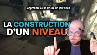 Miniature : La construction d'un niveau – Apprendre à construire un jeu vidéo