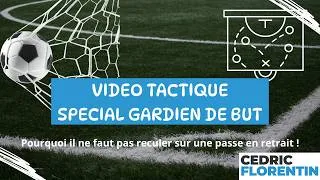 Miniature : Gardien de But : pourquoi il ne faut pas reculer sur une passe en retrait!