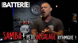 Miniature : Cours de batterie : Samba! petit décalage rythmique